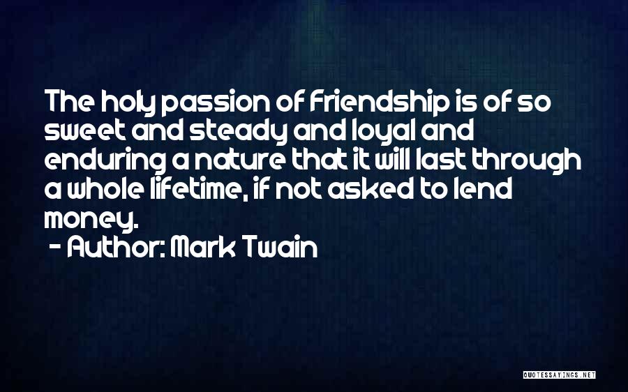 Friendship Mark Twain Quotes By Mark Twain