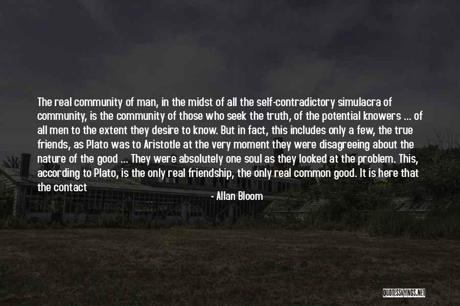 Friendship Meaning Quotes By Allan Bloom Friendship Meaning Quotes By Allan Bloom
