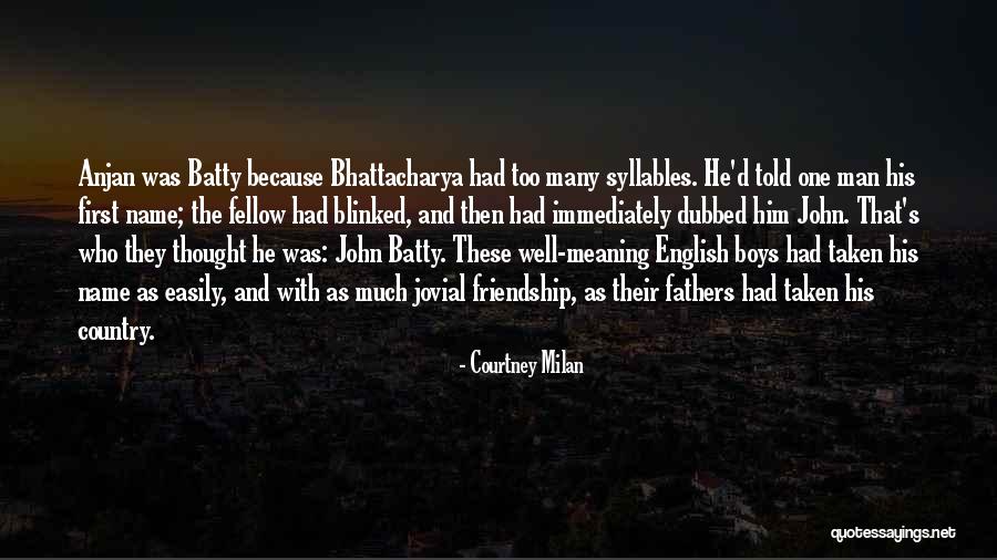 Friendship Meaning Quotes By Courtney Milan Friendship Meaning Quotes By Courtney Milan