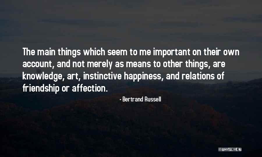 Friendship Means Quotes By Bertrand Russell