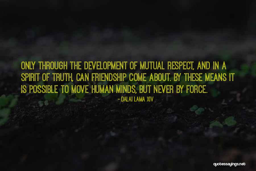Friendship Means Quotes By Dalai Lama XIV Friendship Means Quotes By Dalai Lama XIV