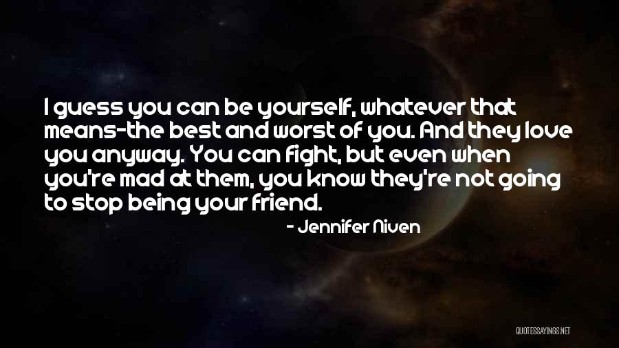 Friendship Means Quotes By Jennifer Niven