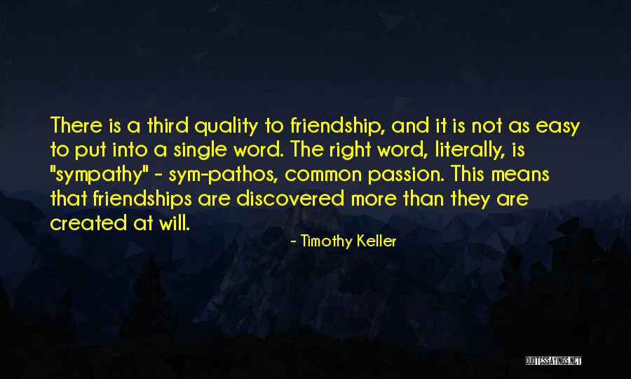 Friendship Means Quotes By Timothy Keller