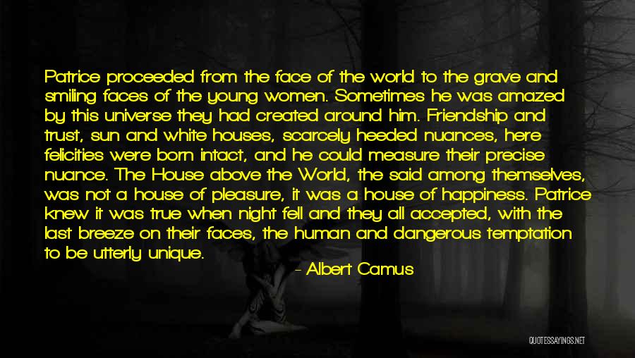 Friendship Measure Quotes By Albert Camus