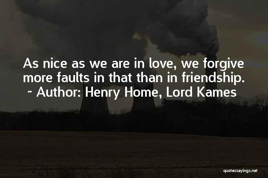 Friendship More Than Love Quotes By Henry Home, Lord Kames