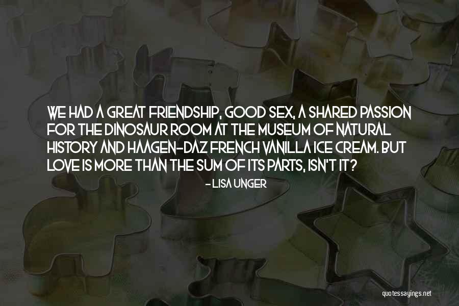 Friendship More Than Love Quotes By Lisa Unger