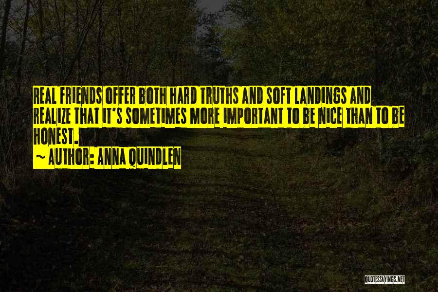 Friendship Offer Quotes By Anna Quindlen