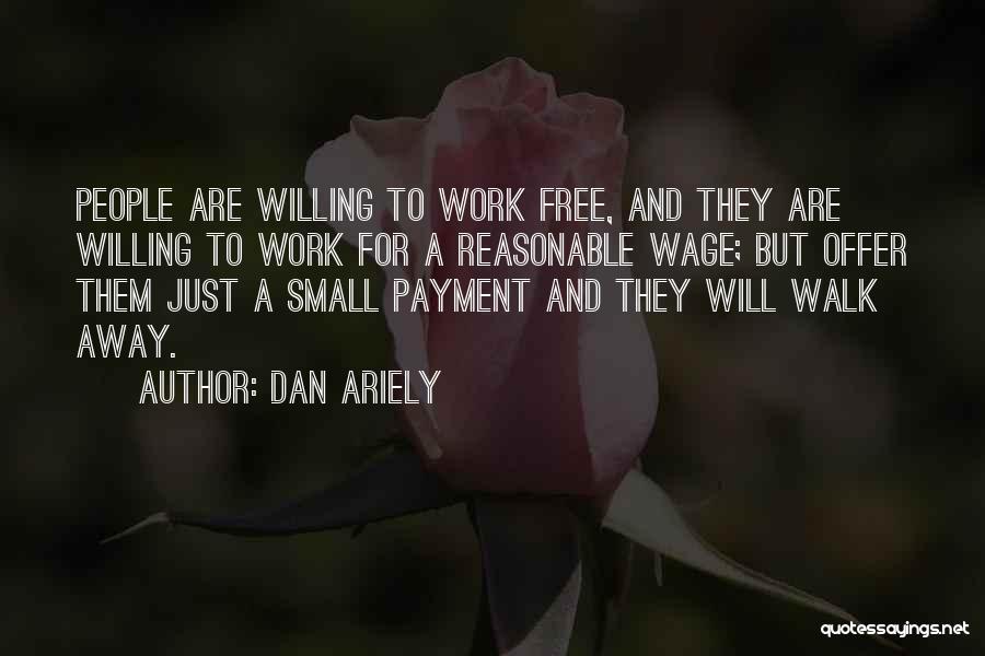 Friendship Offer Quotes By Dan Ariely