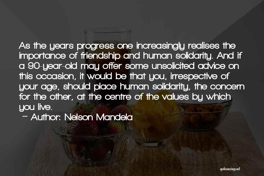 Friendship Offer Quotes By Nelson Mandela