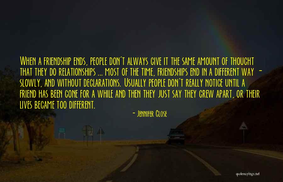 Friendship Or Friendships Quotes By Jennifer Close Friendship Or Friendships Quotes By Jennifer Close