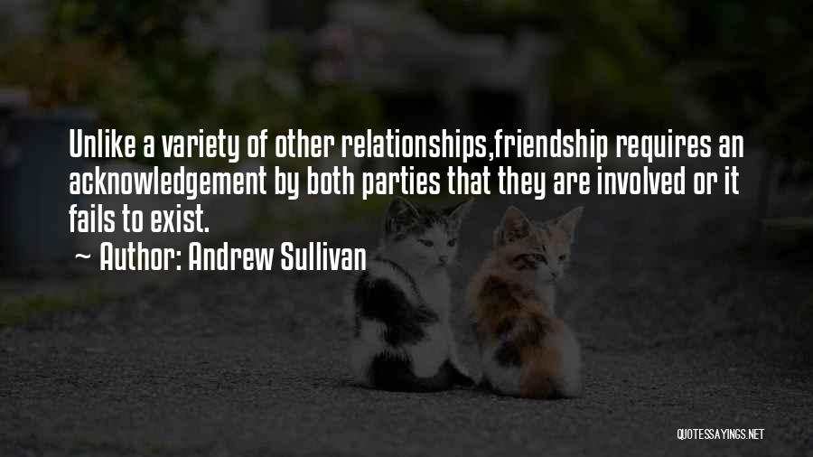 Friendship Or Love Quotes By Andrew Sullivan