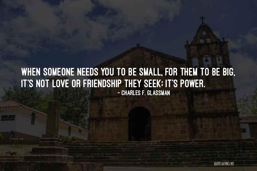 Friendship Or Love Quotes By Charles F. Glassman Friendship Or Love Quotes By Charles F. Glassman