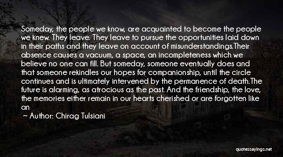 Friendship Or Love Quotes By Chirag Tulsiani