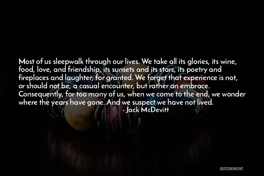 Friendship Or Love Quotes By Jack McDevitt