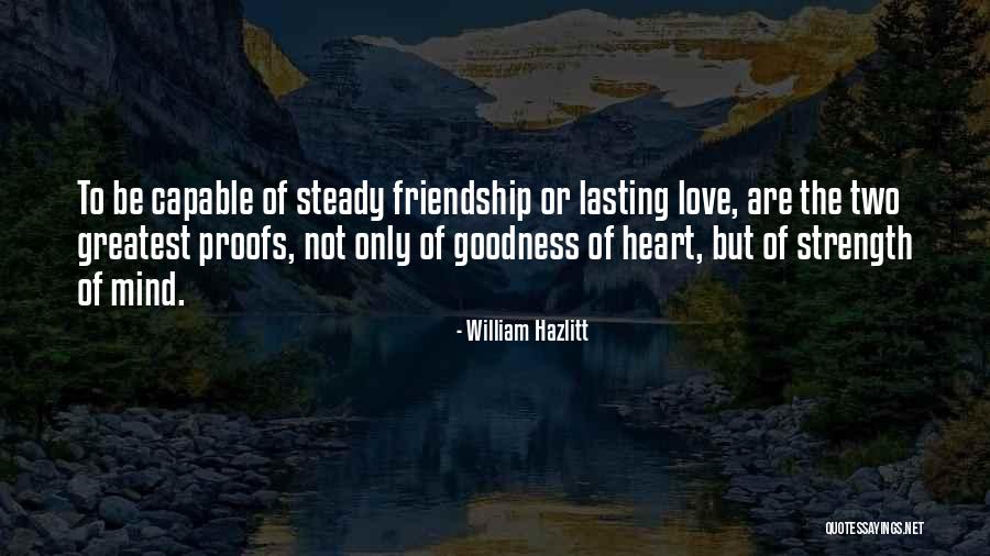 Friendship Or Love Quotes By William Hazlitt