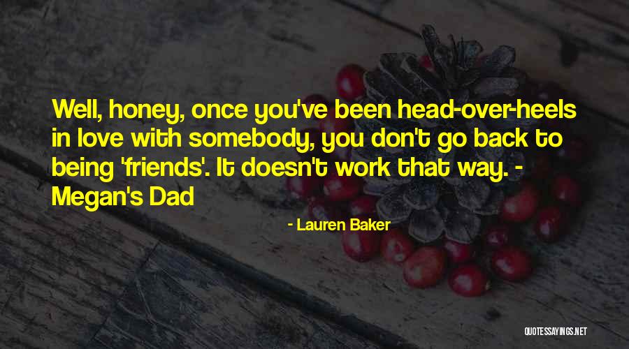 Friendship Over Love Quotes By Lauren Baker