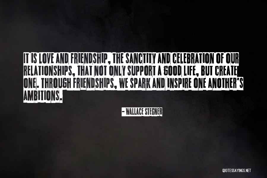 Friendship Over Relationships Quotes By Wallace Stegner Friendship Over Relationships Quotes By Wallace Stegner