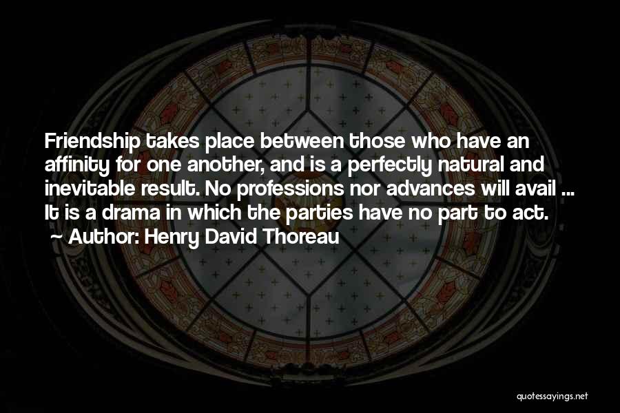 Friendship Party Quotes By Henry David Thoreau