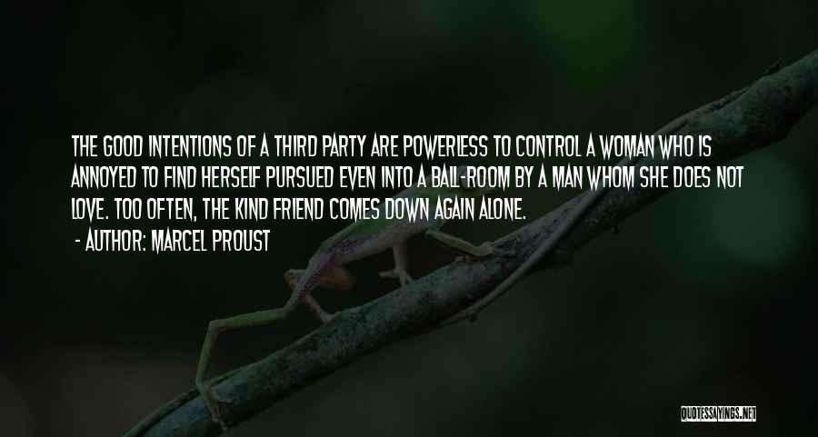 Friendship Party Quotes By Marcel Proust