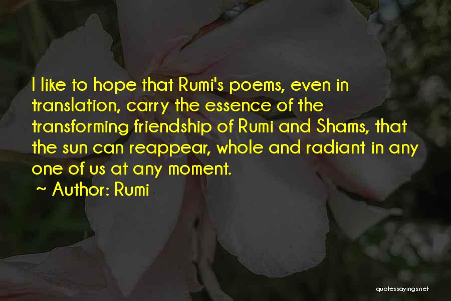 Friendship Poems Quotes By Rumi