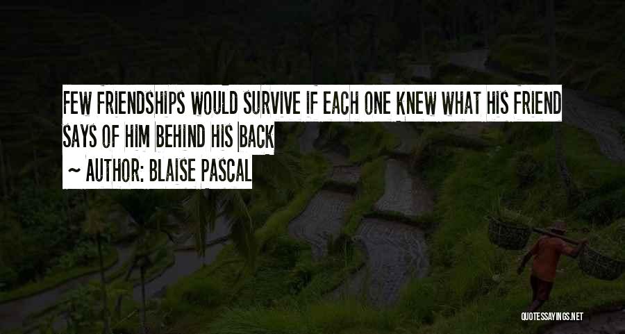 Friendship Quotes By Blaise Pascal