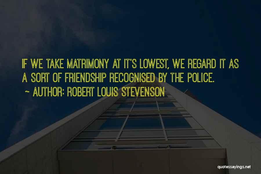 Friendship Quotes By Robert Louis Stevenson