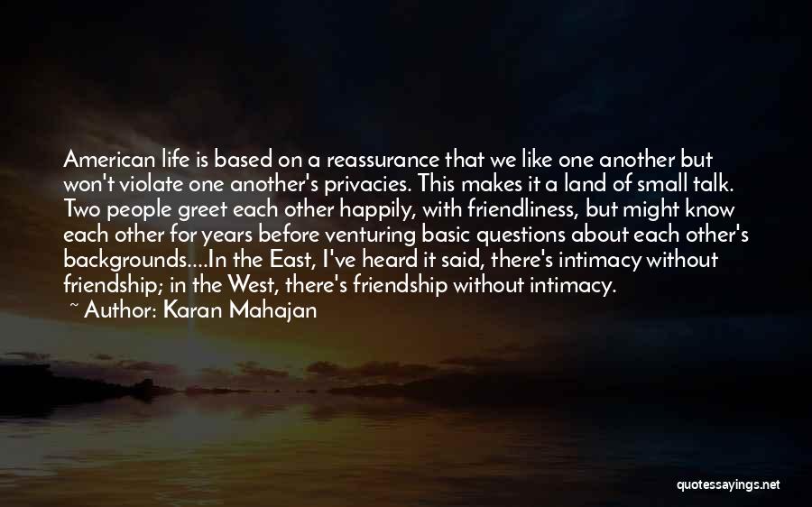 Friendship Reassurance Quotes By Karan Mahajan