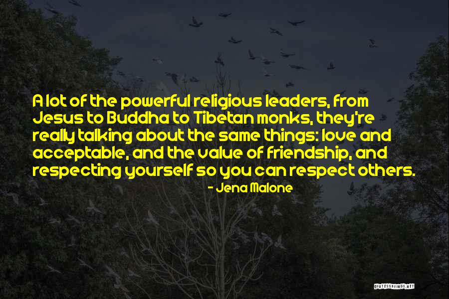 Friendship Religious Quotes By Jena Malone