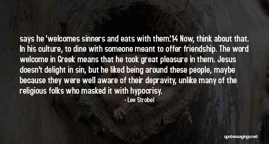 Friendship Religious Quotes By Lee Strobel Friendship Religious Quotes By Lee Strobel