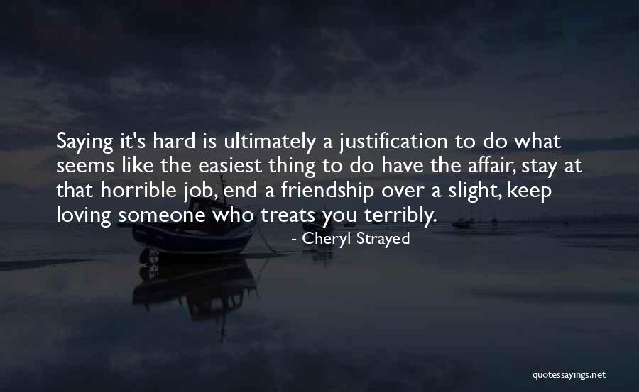 Friendship Saying Quotes By Cheryl Strayed Friendship Saying Quotes By Cheryl Strayed