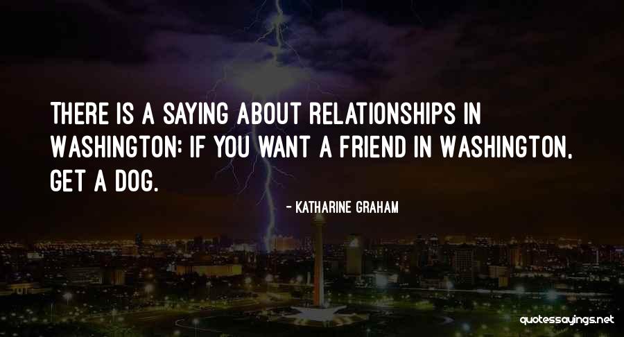 Friendship Saying Quotes By Katharine Graham Friendship Saying Quotes By Katharine Graham
