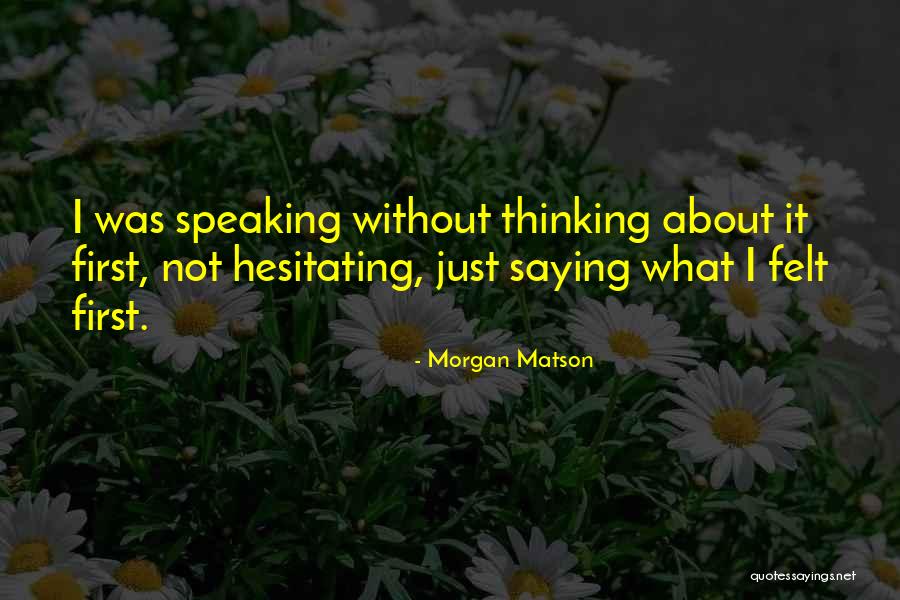 Friendship Saying Quotes By Morgan Matson Friendship Saying Quotes By Morgan Matson