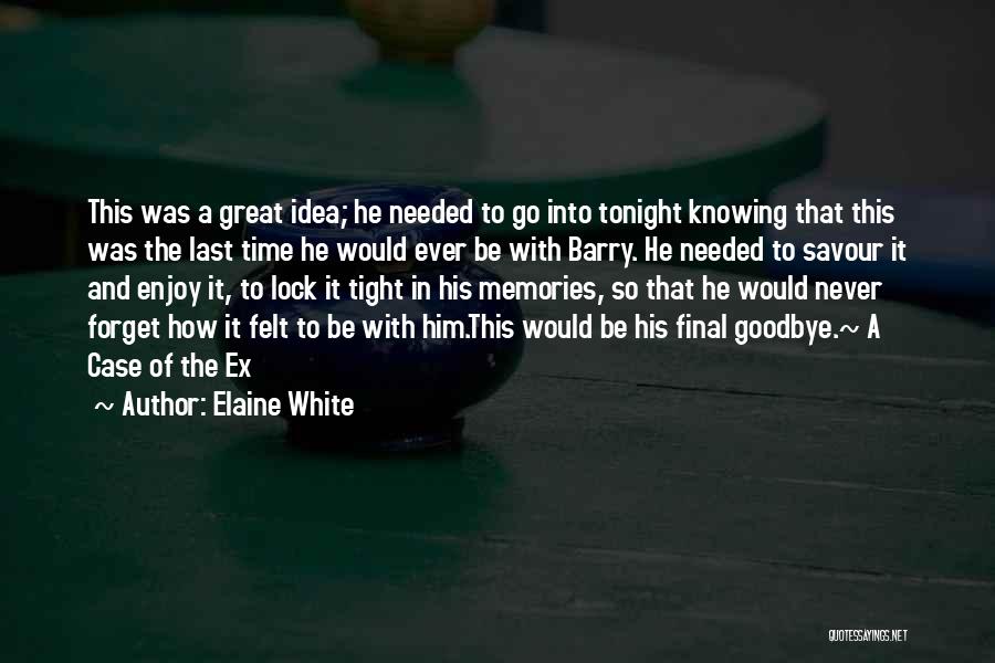 Friendship Short Quotes By Elaine White