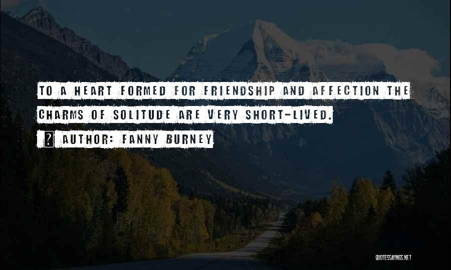 Friendship Short Quotes By Fanny Burney