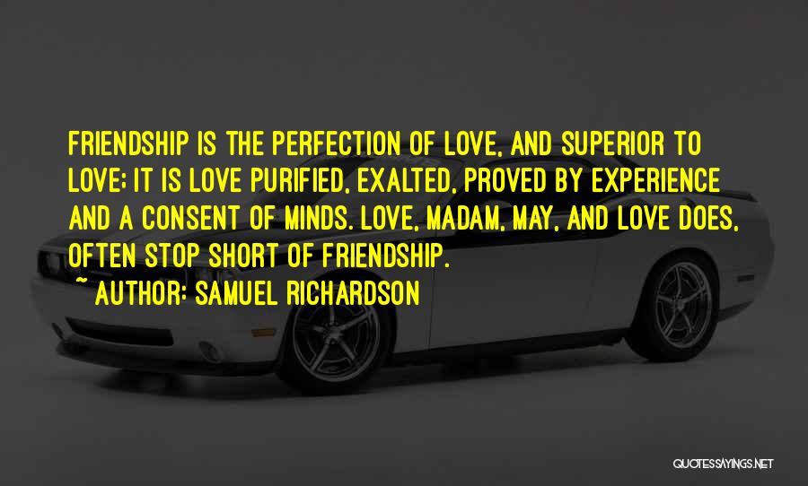 Friendship Short Quotes By Samuel Richardson