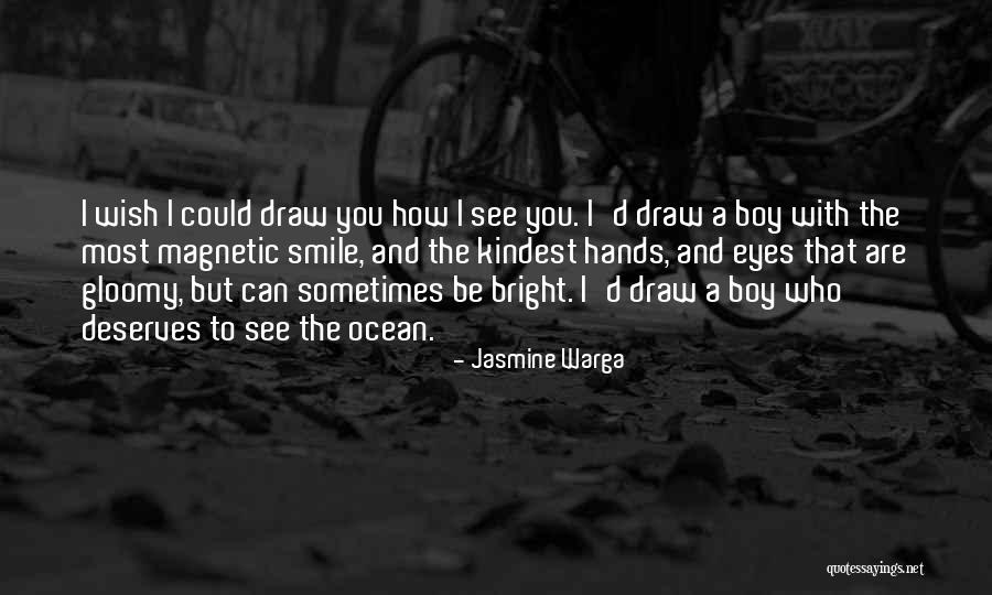 Friendship Smile Quotes By Jasmine Warga Friendship Smile Quotes By Jasmine Warga