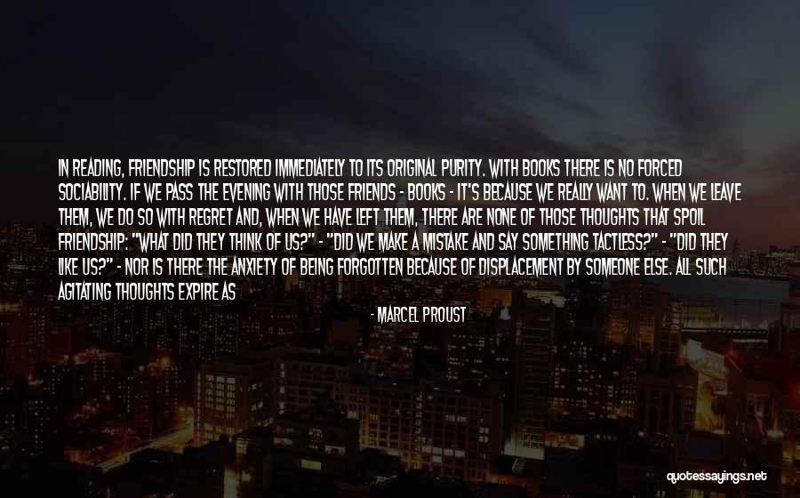 Friendship Spoil Quotes By Marcel Proust Friendship Spoil Quotes By Marcel Proust