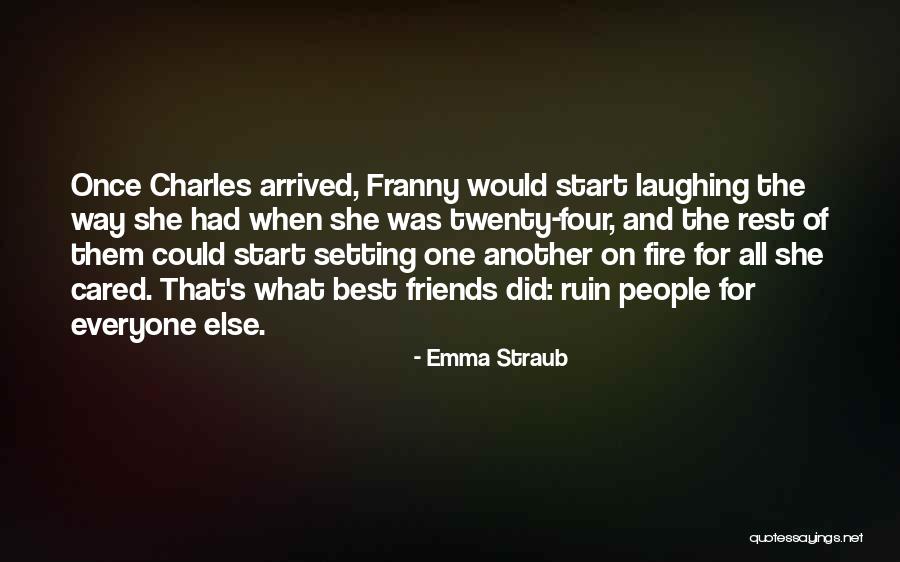 Friendship Start Quotes By Emma Straub Friendship Start Quotes By Emma Straub