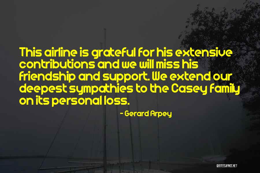 Friendship Support Quotes By Gerard Arpey Friendship Support Quotes By Gerard Arpey