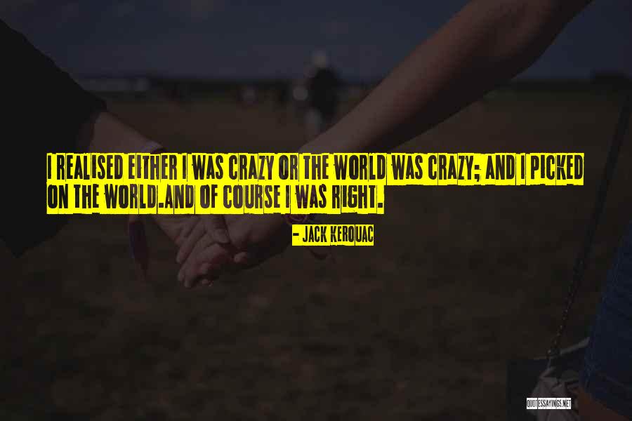 Friendship Survives Quotes By Jack Kerouac