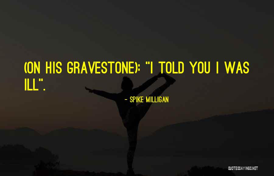 Friendship Tagalog Jokes Quotes By Spike Milligan Friendship Tagalog Jokes Quotes By Spike Milligan