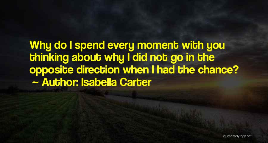 Friendship Teasing Quotes By Isabella Carter