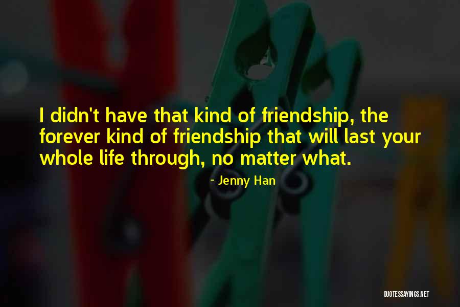 Friendship That Didn't Last Quotes By Jenny Han Friendship That Didn't Last Quotes By Jenny Han