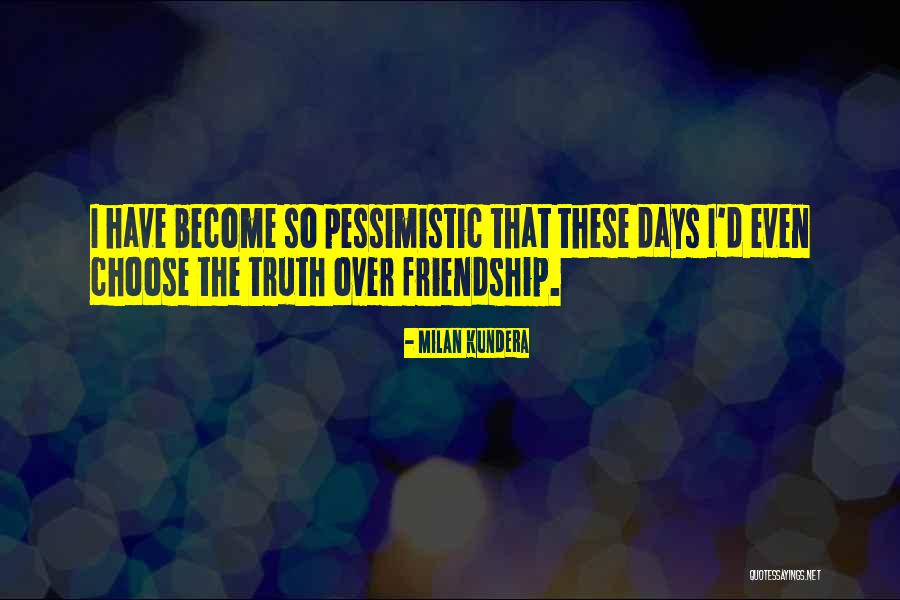 Friendship That's Over Quotes By Milan Kundera Friendship That's Over Quotes By Milan Kundera