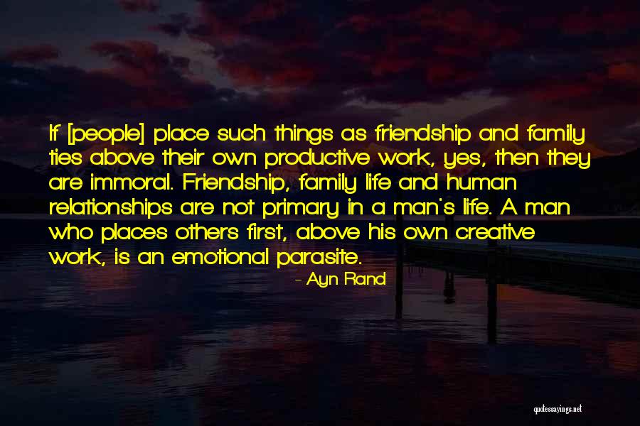 Friendship Ties Quotes By Ayn Rand