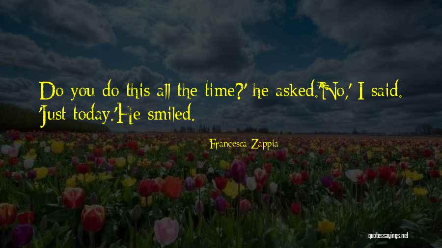 Friendship Time Quotes By Francesca Zappia Friendship Time Quotes By Francesca Zappia