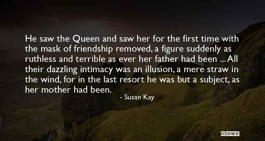 Friendship Time Quotes By Susan Kay Friendship Time Quotes By Susan Kay