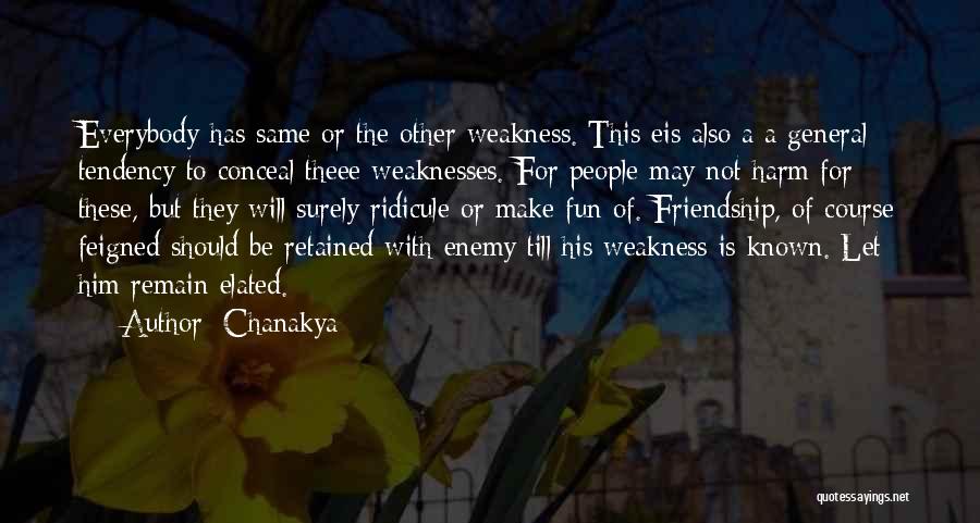 Friendship To Enemy Quotes By Chanakya