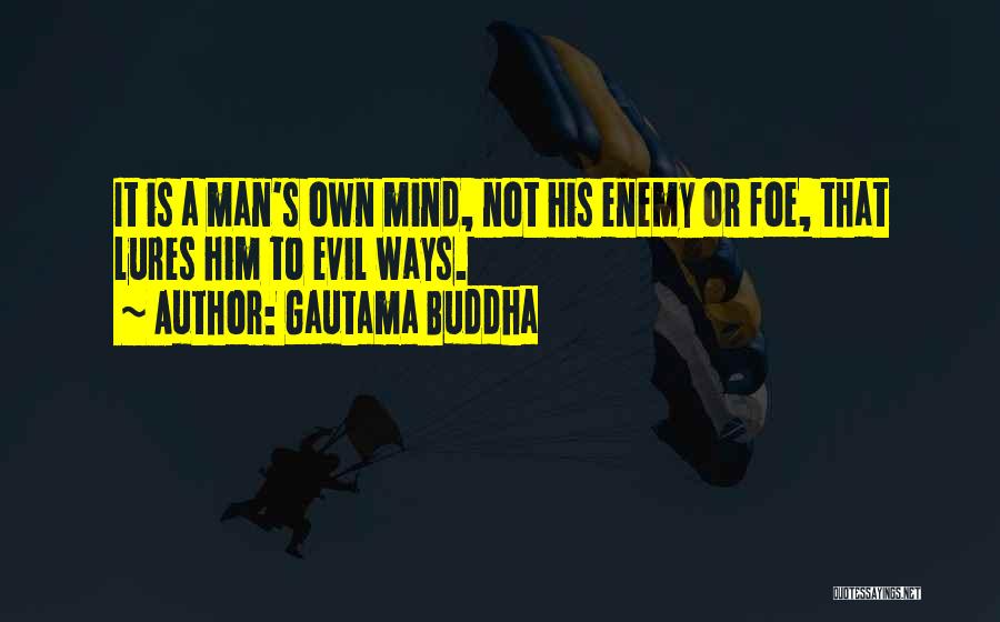 Friendship To Enemy Quotes By Gautama Buddha