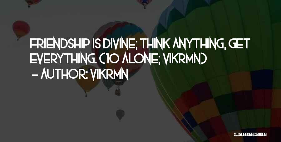 Friendship Top 10 Quotes By Vikrmn